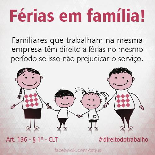 Familiares têm direito a férias no mesmo periodo