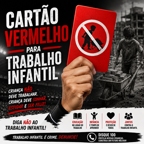 “Cartão Vermelho para o Trabalho Infantil” convoca sociedade a combater a prática