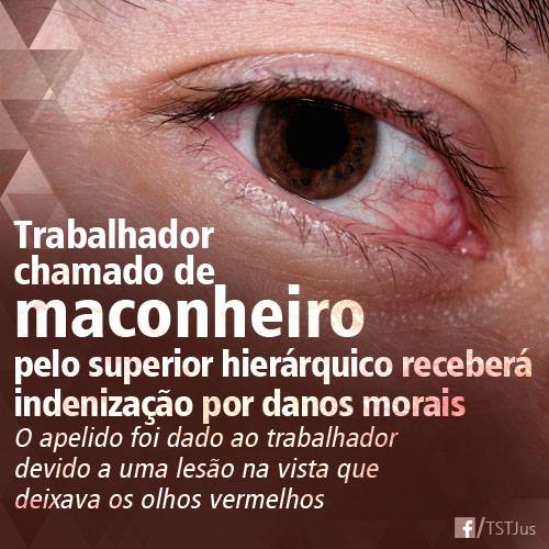 Fábrica indenizará operário ridicularizado por doença no olho